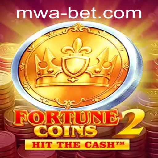 Exploring the Thrills of FortuneCoins2 and Its Connection to Mwabet