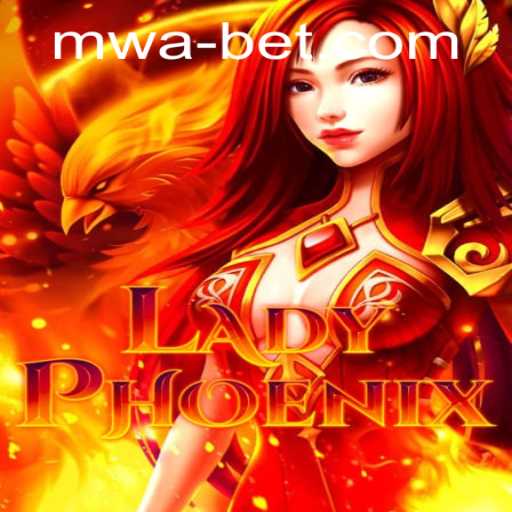 LadyPhoenix: The Ultimate Gaming Experience on Mwabet