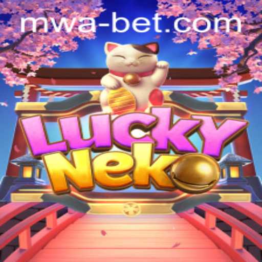 Exploring the Exciting World of LuckyNeko on Mwabet